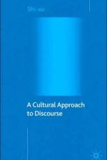 A Cultural Approach to Discourse af S. Xu