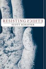 Resisting Ethics af S. Schaffer