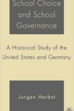 School Choice and School Governance af J. Herbst