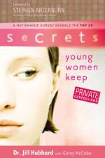 The Secrets Young Women Keep af Dr. Jill Hubbard