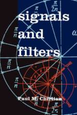 Signals And Filters af Paul Chirlian