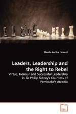 Leaders, Leadership and the Right to Rebel af Claudia Annina Howard