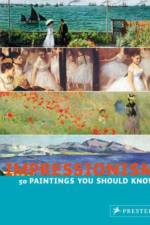 Impressionism: 50 Paintings You Should Know af Ines Janet Engelmann