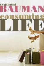 Consuming Life