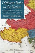 Different Paths to the Nation af Laurence Cole