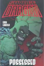 Savage Dragon Volume 4: Possessed af Erik Larson