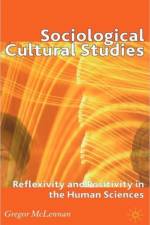 Sociological Cultural Studies af G. McLennan