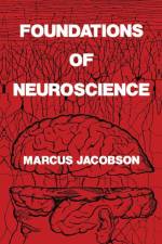 Foundations of Neuroscience af Marcus Jacobson