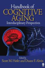 Handbook of Cognitive Aging