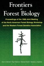 Frontiers of Forest Biology af A K Mitchell