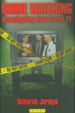 Crime Watching af Deborah (University of Roehampton Jermyn