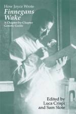 How Joyce Wrote 