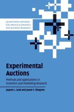 Experimental Auctions af Jayson L. (Oklahoma State University) Lusk