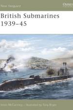 British Submarines 1939-45 af Innes McCartney