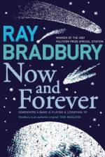 Now and Forever af Ray Bradbury