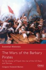 Wars of the Barbary Pirates af Gregory Fremont-Barnes