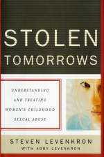 Stolen Tomorrows af Steven Levenkron