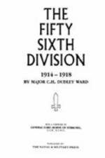 56th Division (1st London Territorial Division), 1914-1918 af Major C. H. Dudley Ward