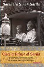 Once a Prince of Sarila af Narendra Singh Sarila