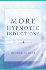 More Hypnotic Inductions af George Gafner