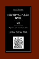 Field Service Pocket Book 1914 af War Office August 1914 General Staff