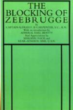 Blocking of Zeebrugge af A. F. B. Carpenter
