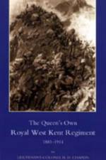 Queen's Own Royal West Kent Regiment, 1881- 1914 af H. D. Chaplin