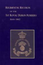 Regimental Records of the First Battalion the Royal Dublin Fusiliers af G. J. Harcourt