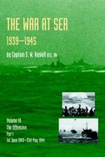 War at Sea 1939-45 af Captain S. W. Roskill DSC. RN