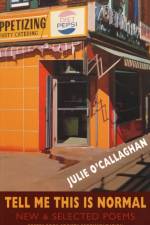 Tell Me This is Normal af Julie O'Callaghan