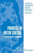 Progress in Motor Control