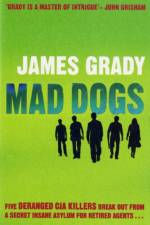 Mad Dogs af James Grady