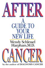 After Cancer af Wendy Schlessel Harpham