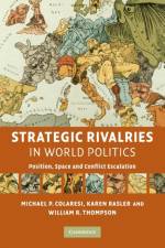 Strategic Rivalries in World Politics af Michael P. (Michigan State University) Colaresi