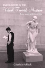 Encounters in the Virtual Feminist Museum