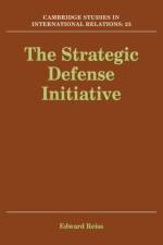 The Strategic Defense Initiative af Edward (University of Bradford) Reiss