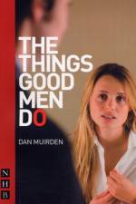 The Things Good Men Do af Dan Muirden