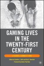 Gaming Lives in the Twenty-First Century