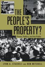 The People's Property? af Lynn (University of Colorado at Boulder Staeheli
