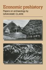 Economic Prehistory af Grahame Clark