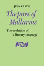 The Prose of Mallarme af Judy Kravis