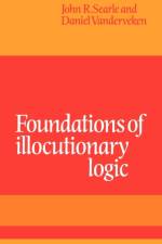 Foundations of Illocutionary Logic af John R. Searle