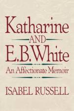 Katharine and E.B. White af Isabel Russell