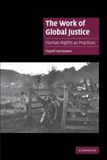 The Work of Global Justice af Fuyuki (York University Kurasawa