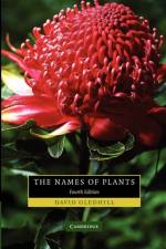 The Names of Plants af David (University of Bristol) Gledhill