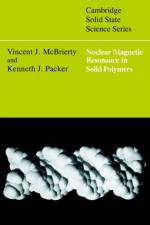 Nuclear Magnetic Resonance in Solid Polymers af Vincent J. (Trinity College McBrierty