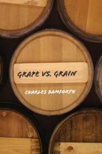 Grape vs. Grain af Charles (University of California Bamforth