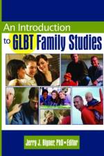 An Introduction to GLBT Family Studies af J Jerry Bigner
