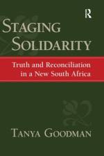 Staging Solidarity af Tanya Goodman