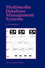 Multimedia Database Management Systems af B. Prabhakaran